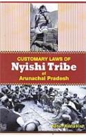 Customary Law of Nyishi Tribes of Arunachal Pradesh