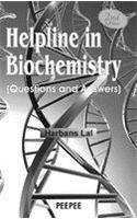 Helpline in Biochemistry: Volume 1