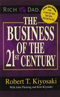 The business of the 21st century [Paperback] Robert T . Kiyosaki