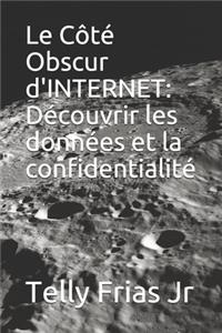Le Côté Obscur d'INTERNET