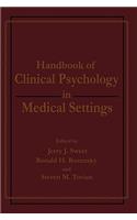 Handbook of Clinical Psychology in Medical Settings