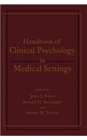 Handbook of Clinical Psychology in Medical Settings