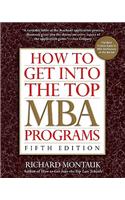 How to Get into the Top MBA Programs