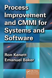 Process Improvement and CMMI� for Systems and Software