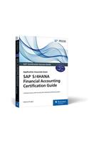 SAP S / 4HANA Financial Accounting Certification Guide: Application Associate Exam