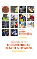 Principles of Occupational Health and Hygiene