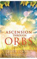 Ascension Through Orbs