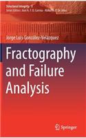 Fractography and Failure Analysis