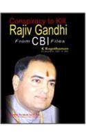 Conspiracy to Kill Rajiv Gandhi: From CBI Files