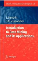 Introduction to Data Mining and Its Applications