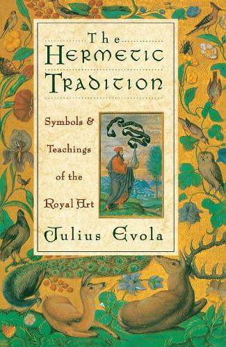 Hermetic Tradition: Symbols and Teachings of the Royal Art(3rd Grade)
