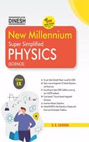 DINESH New Millennium Super Simplified PHYSICS Class 9 (2021-2022 Session) (With Free Booklet)