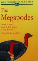 The Megapodes: 3 (Bird Families of the World S.)