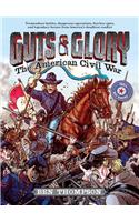 Guts & Glory: The American Civil War