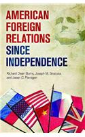 American Foreign Relations since Independence