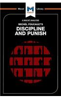 Analysis of Michel Foucault's Discipline and Punish