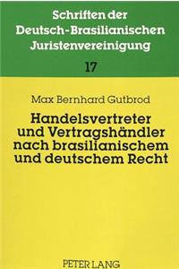 Handelsvertreter Und Vertragshaendler Nach Brasilianischem Und Deutschem Recht