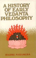 History of Early Vedanta Philosophy