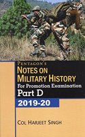 Pentagon Notes on Military History for Promotion Examination Part-D 2019-20