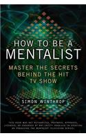 How to Be a Mentalist