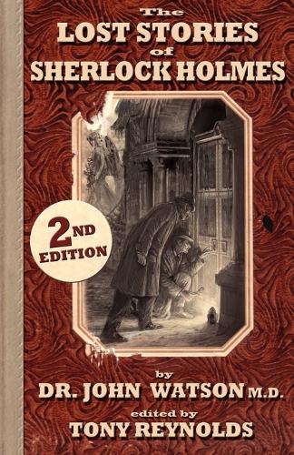 Lost Stories of Sherlock Holmes 2nd Edition