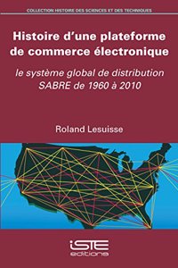 Histoire d'une plateforme de commerce électronique