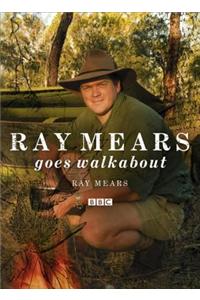 Ray Mears Goes Walkabout