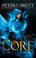 Core: Book Five of the Demon Cycle