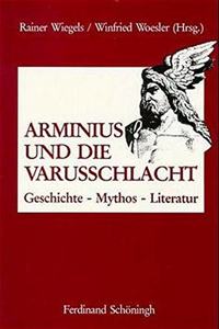 Arminius Und Die Varusschlacht