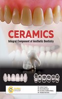 CERAMICS- Integral Component of Aesthetic Dentistry
