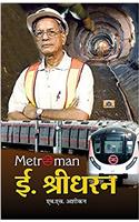 Metroman E. Sreedharan