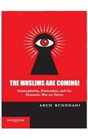 The Muslims are Coming!