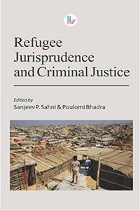 Refugee Jurisprudence and Criminal Justice