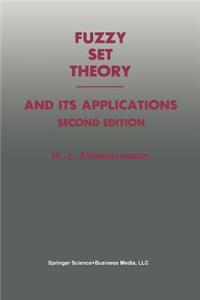 Fuzzy Set Theory — and Its Applications