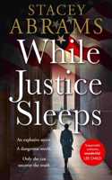 While Justice Sleeps: the number 1 New York Times bestseller: a gripping new thriller that will keep you up all night!