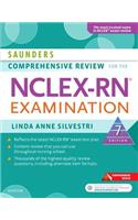 Saunders Comprehensive Review for the Nclex-Rn? Examination