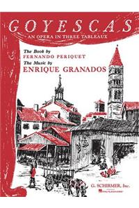 Goyescas: Spanish/English
