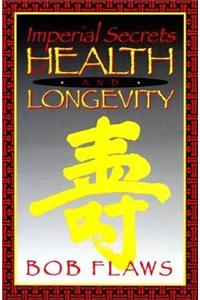 Imperial Secrets of Health and Longevity