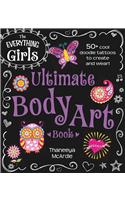 Everything Girls Ultimate Body Art Book