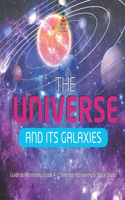 Universe and Its Galaxies Guide to Astronomy Grade 4 Children's Astronomy & Space Books
