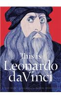 This Is Leonardo Da Vinci