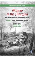 Mutiny at the Margins: New Perspectives on the Indian Uprising of 1857