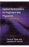 Applied Mathematics for Engineers and Physicists