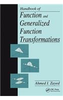 Handbook of Function and Generalized Function Transformations