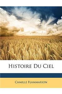 Histoire Du Ciel