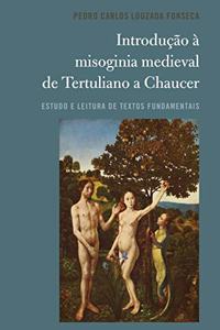 Introdução à misoginia medieval de Tertuliano a Chaucer