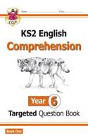 KS2 English Targeted Question Book: Year 6 Reading Comprehension - Book 1 (with Answers)