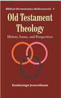 Old Testament Theology : History, Issues, and Perspectives