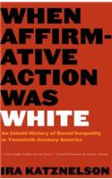 When Affirmative Action Was White