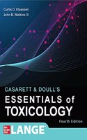 Casarett & Doull's Essentials of Toxicology, Fourth Edition